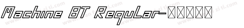 Machine BT Regular字体转换